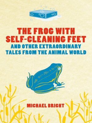 The Frog with Self-cleaning Feet - ebook